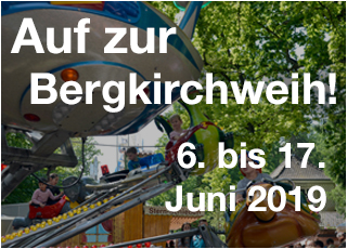 Die Bergkirchweih findet statt vom 06. bis 17. Juni 2019.