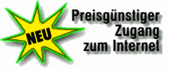 NEU - Preisgünstiger Zugang zum Internet